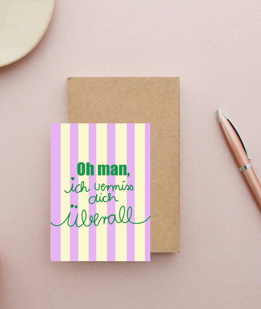 Ute Arnold / Hej.Ibiza Postkarte | Oh Man , Ich Vermiss Dich Überall Aufgeweckt