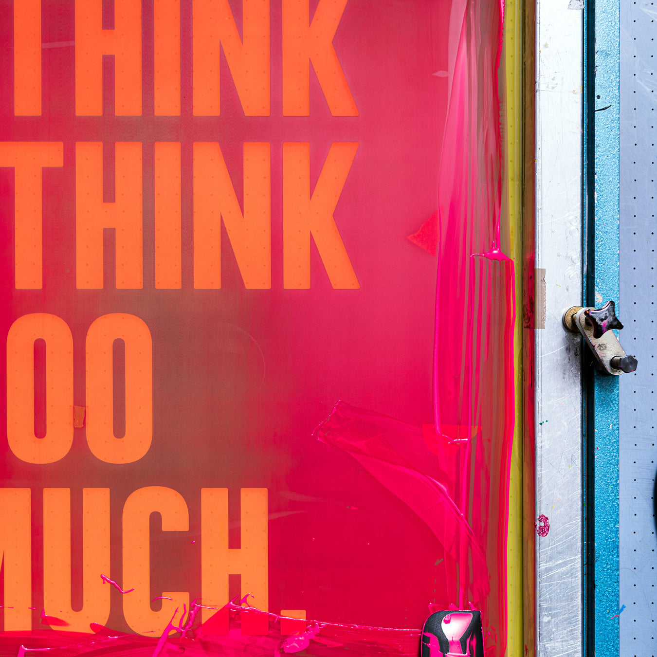 Poster: I think I think too much.