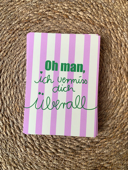 Ute Arnold / Hej.Ibiza Postkarte | Oh Man , Ich Vermiss Dich Überall Aufgeweckt