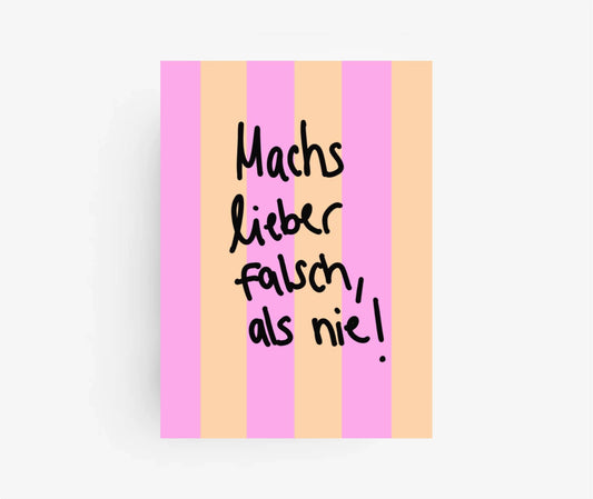 Ute Arnold / Hej.Ibiza Postkarte | mach's lieber falsch als nie Aufgeweckt