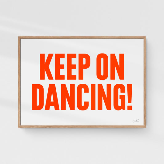 Poster: Keep on dancing!
